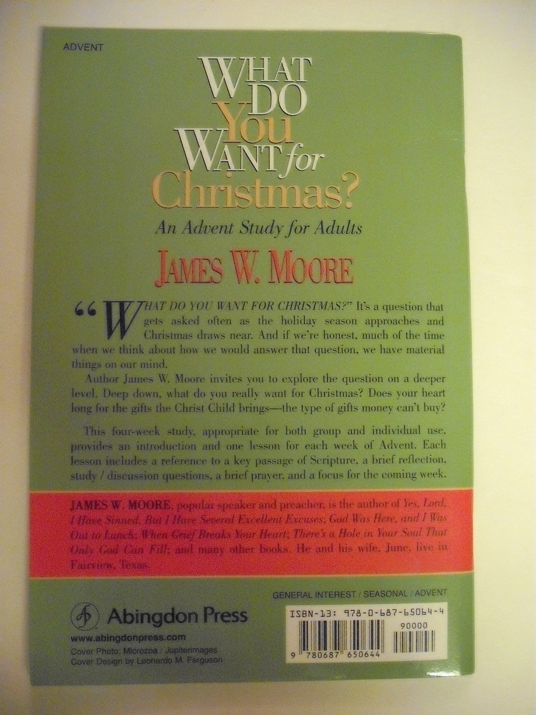 What Do You Want for Christmas?: An Advent Study for Adults