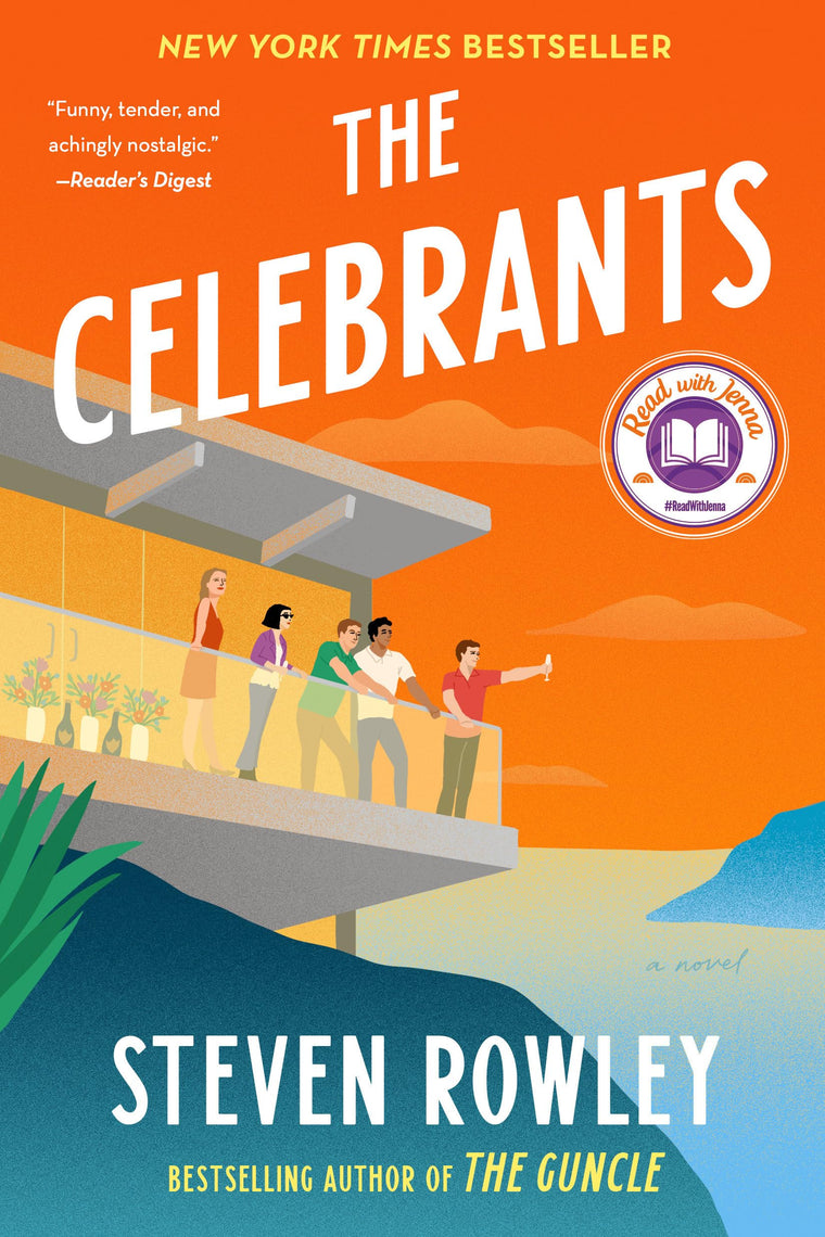 The Celebrants: A Read with Jenna Pick: A Novel