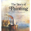 The Story of Painting from Cave Painting to Modern Times