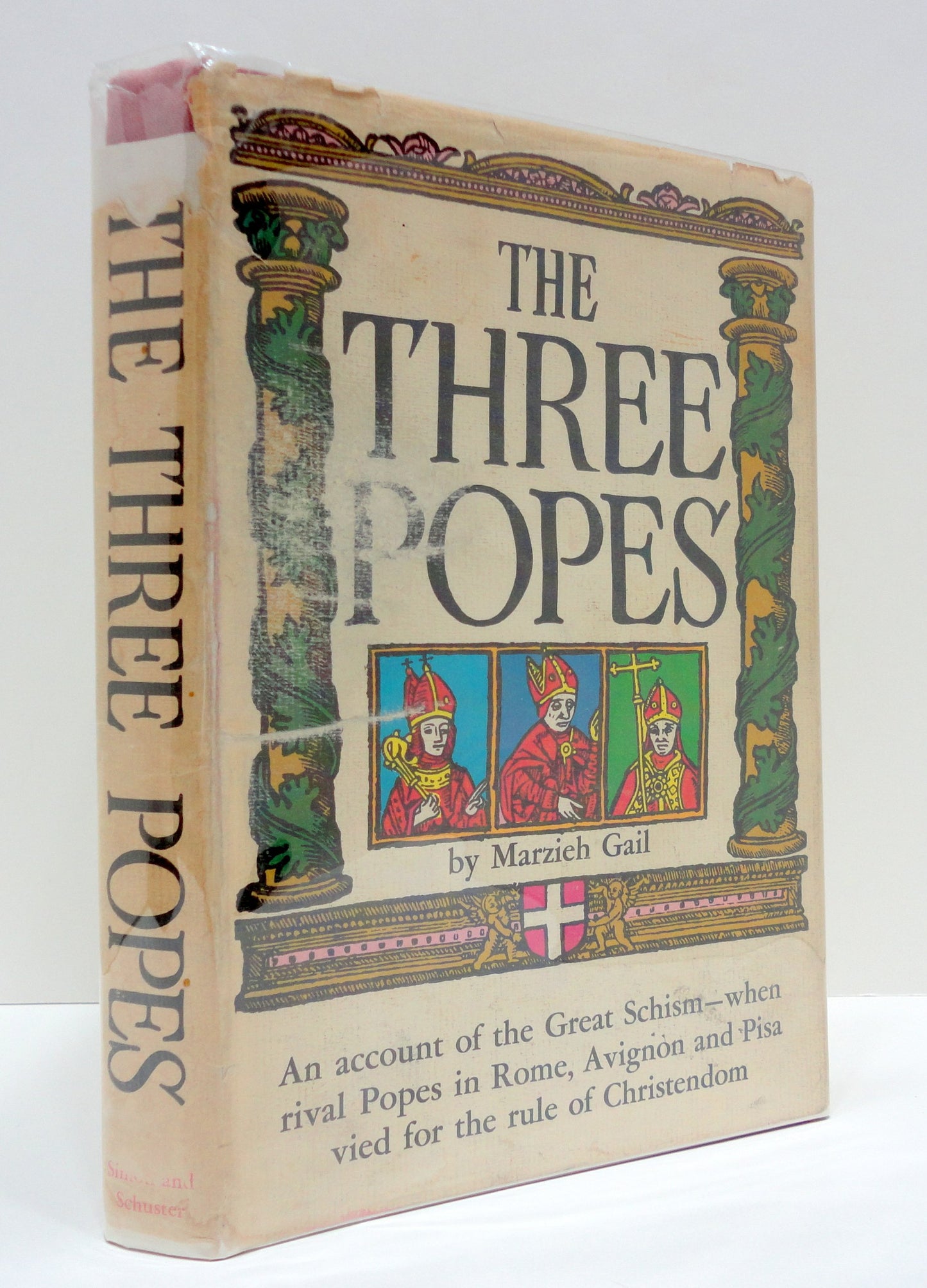 The Three Popes: An Account of the Great Schism- When Rival
