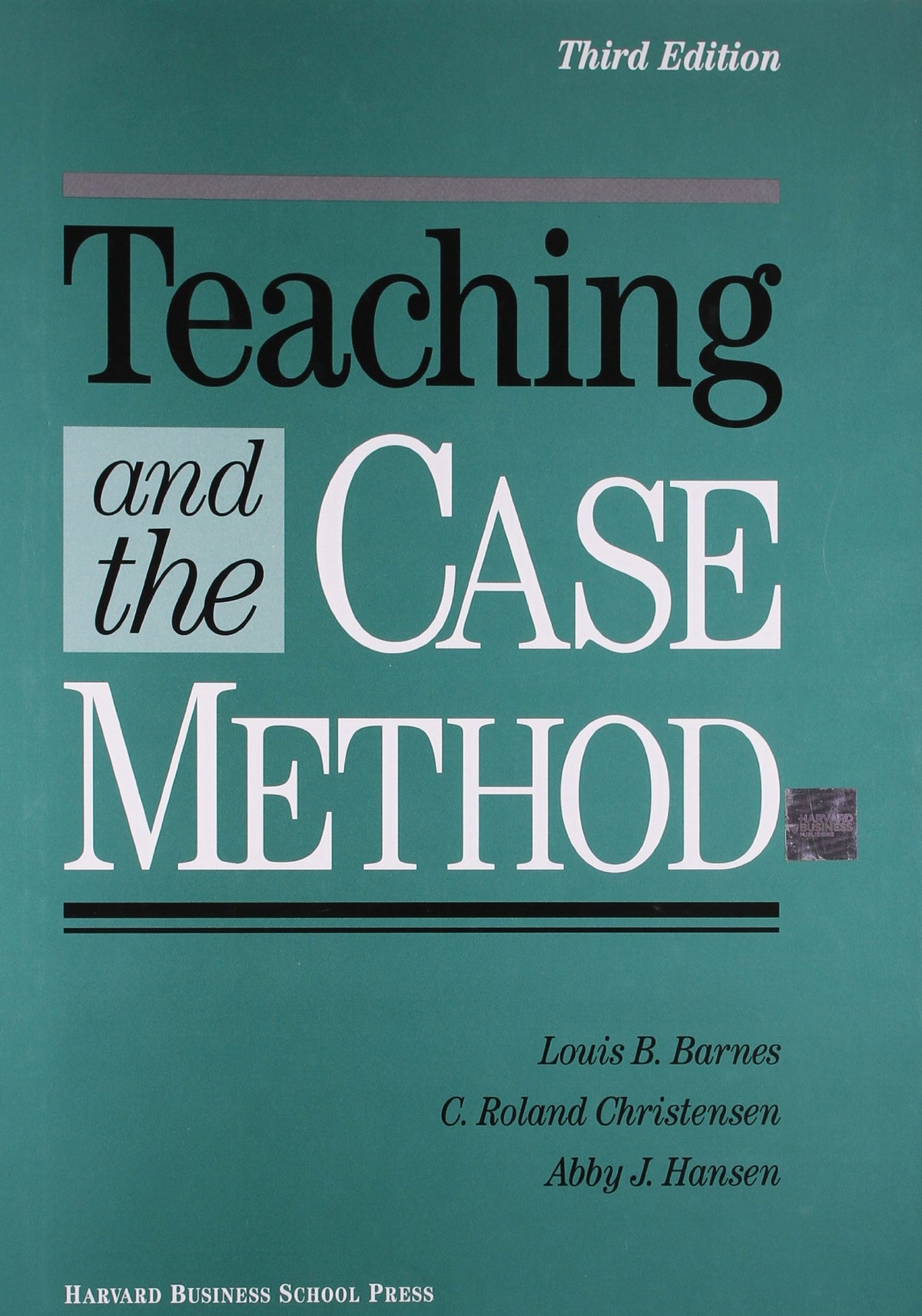 Teaching and the Case Method: Text, Cases, and Readings