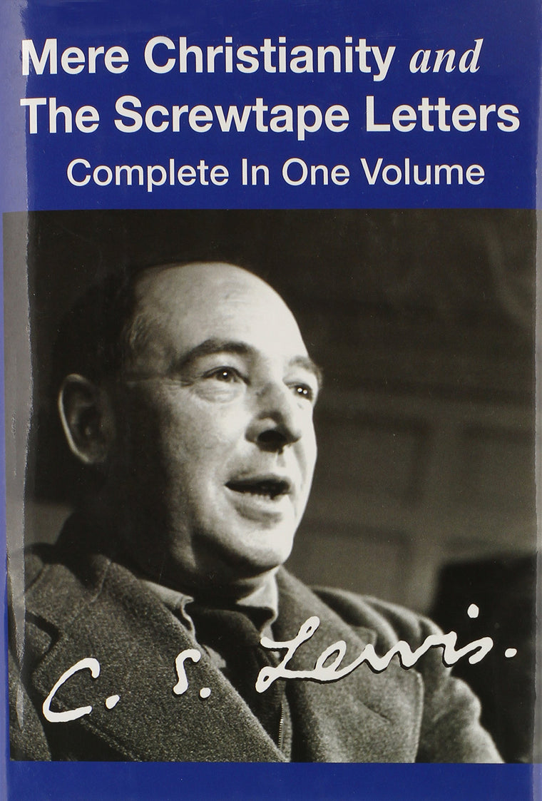 Mere Christianity and The Screwtape Letters (Complete In One Volume)
