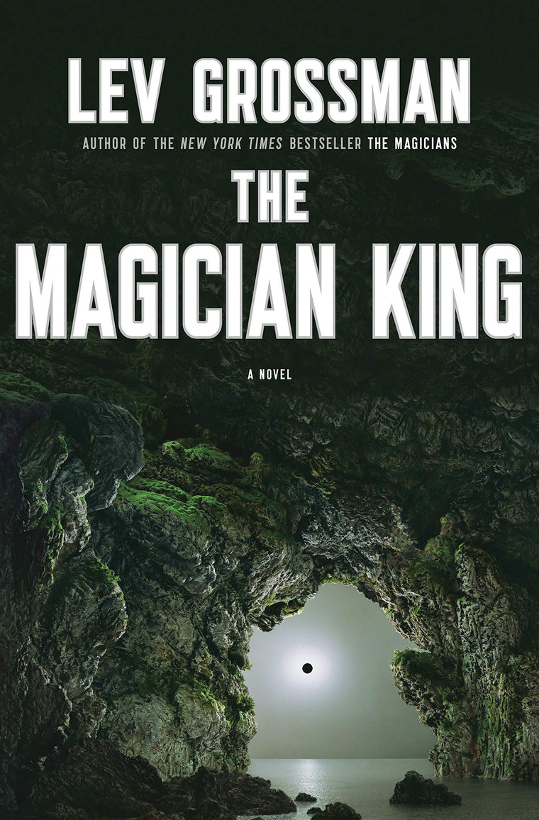 The Magician King: A Novel (Magicians Trilogy)
