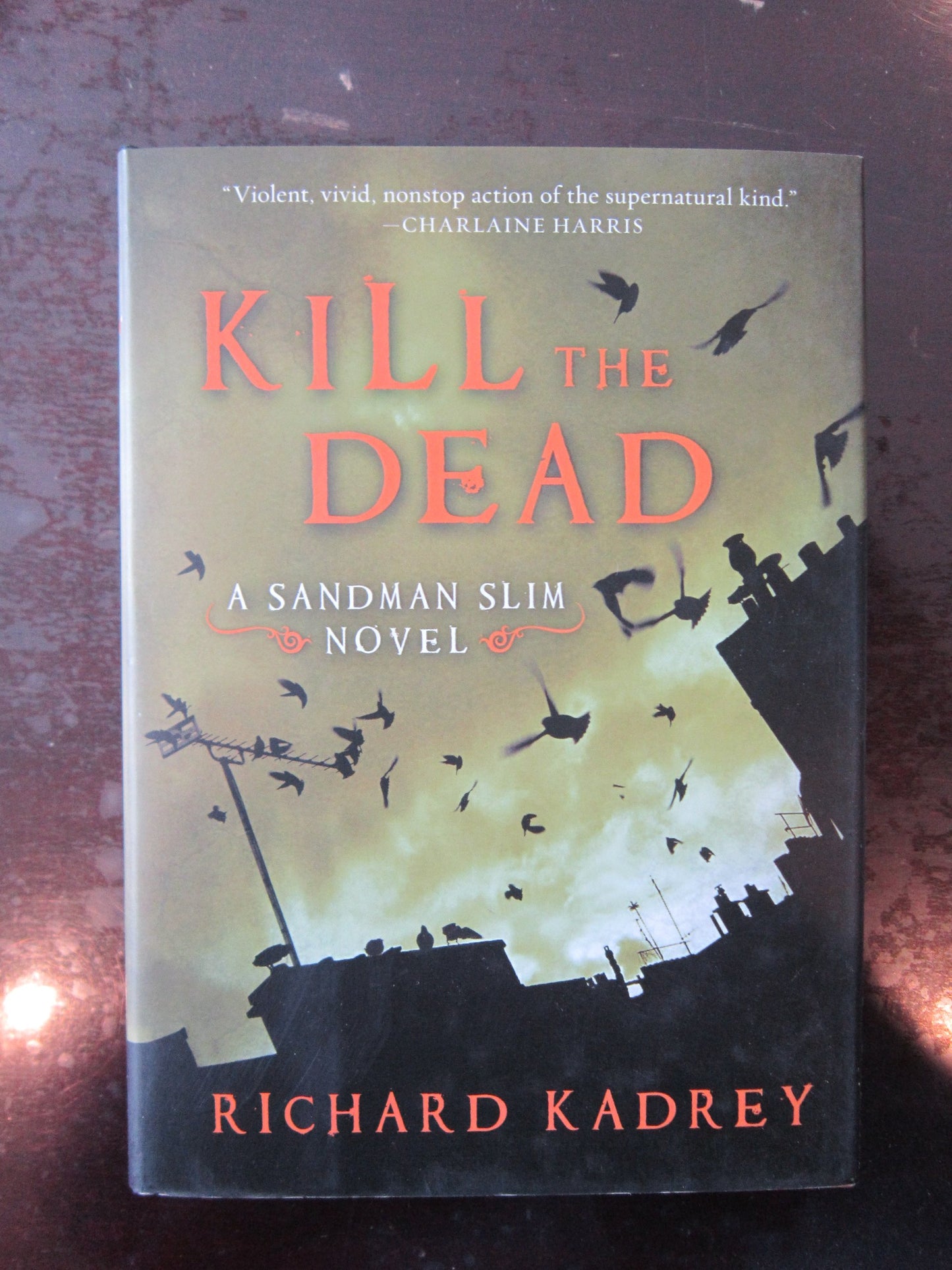 Kill the Dead: A Sandman Slim Novel (Sandman Slim, 2)
