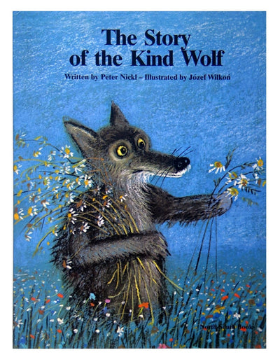 The Story of the Kind Wolf