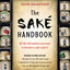 The Sake Handbook: All the information you need to become a Sake Expert!