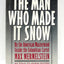 The Man Who Made It Snow by Mermelstein, Max