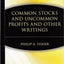 Common Stocks and Uncommon Profits and Other Writings by Philip A. Fisher