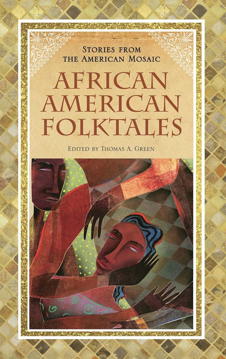 African American Folktales (Stories from the American Mosaic)