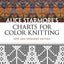 Alice Starmore's Charts for Color Knitting: New and Expanded Edition (Dover Knitting, Crochet, Tatting, Lace)