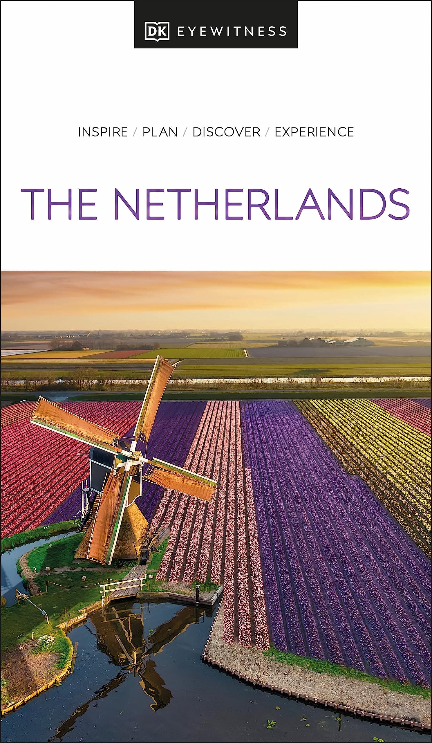 DK Eyewitness The Netherlands (Travel Guide)