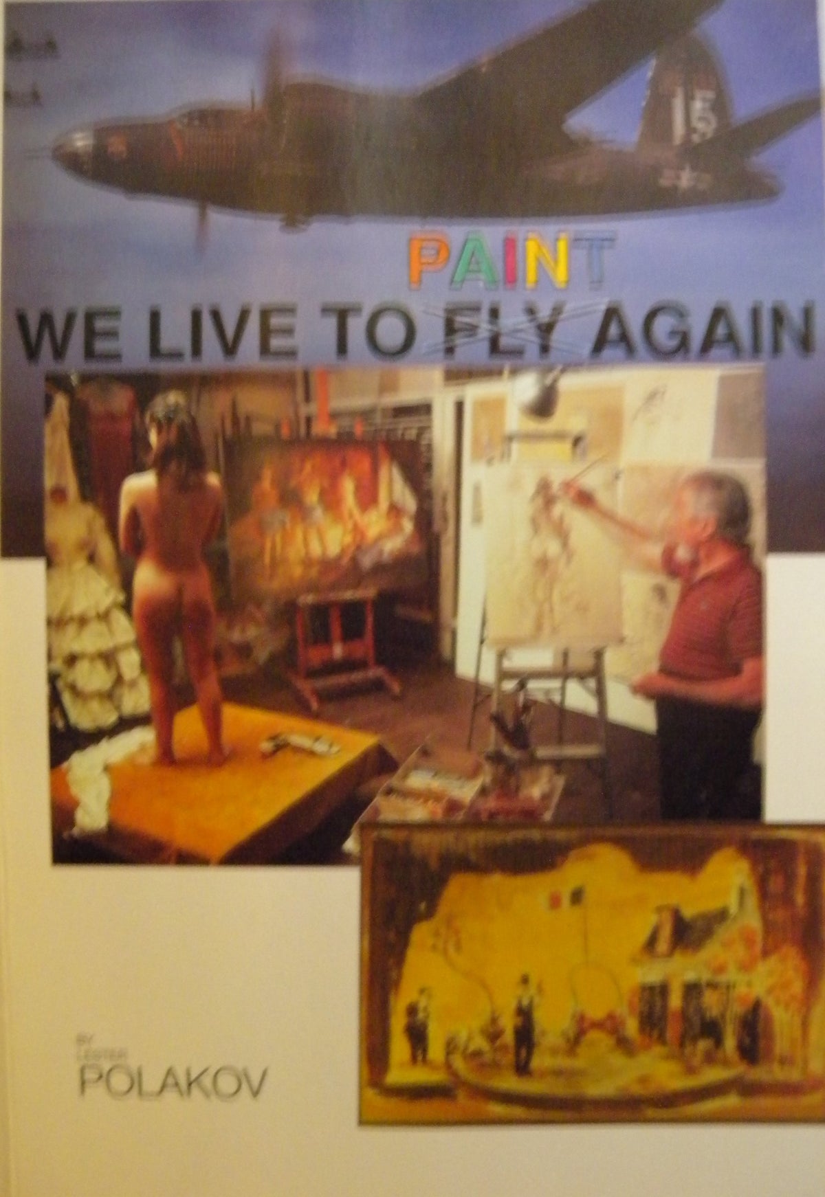 We Live to Paint Again