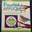 Painted Appliqué - A New Approach