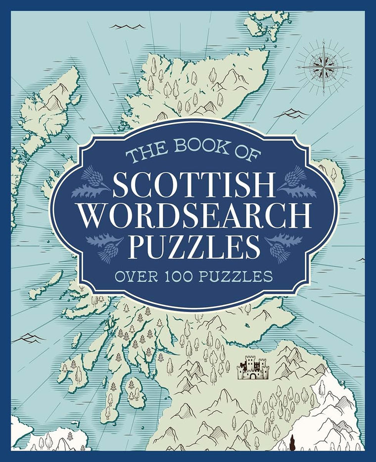 The Book of Scottish Wordsearch Puzzles: Over 100 Puzzles
