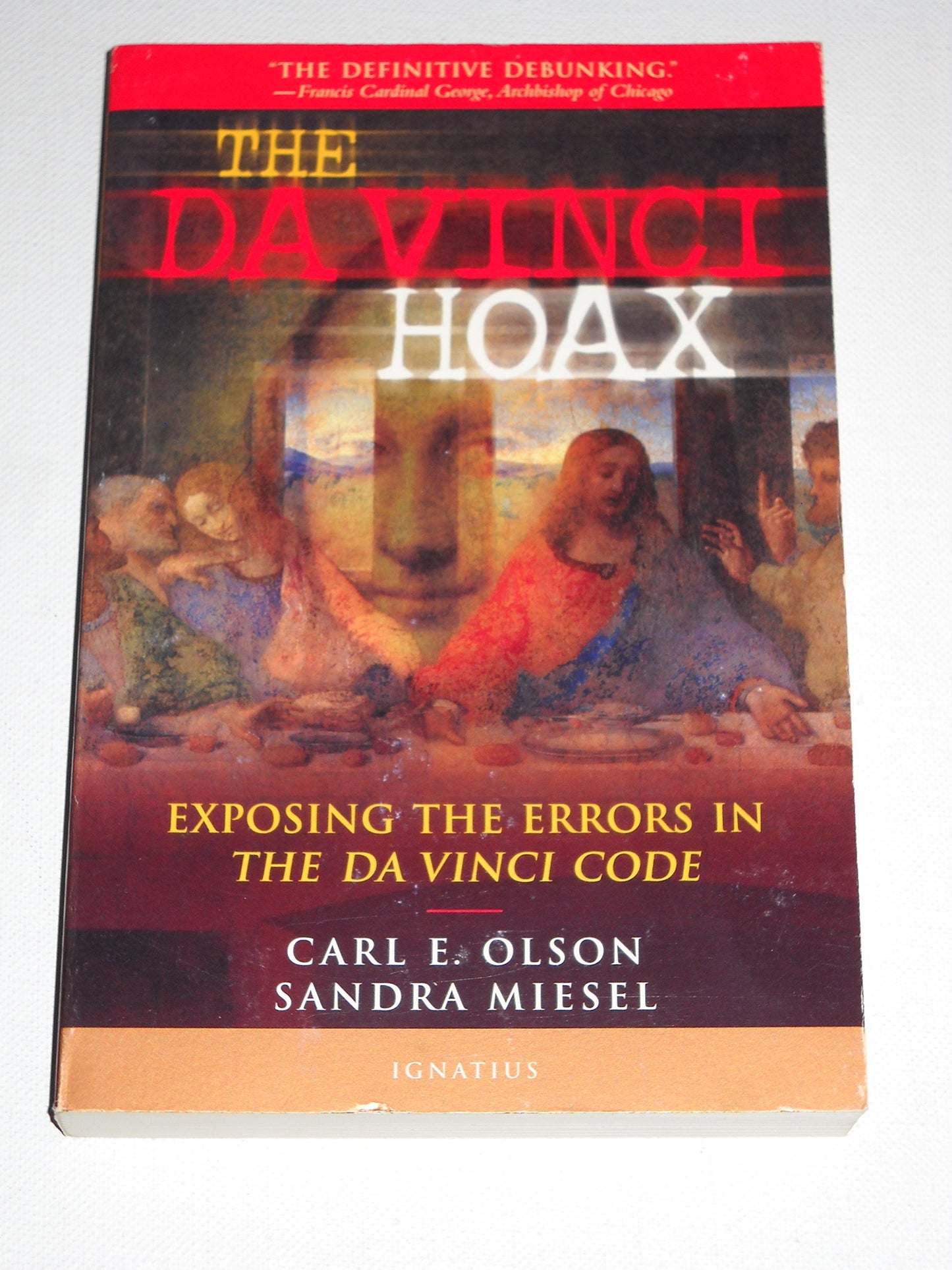 The Da Vinci Hoax: Exposing the Errors in the Da Vinci Code