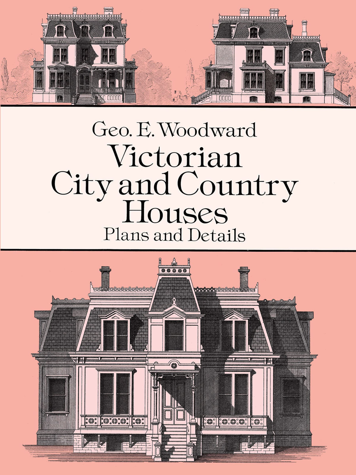 Victorian City and Country Houses: Plans and Details (Dover Architecture)