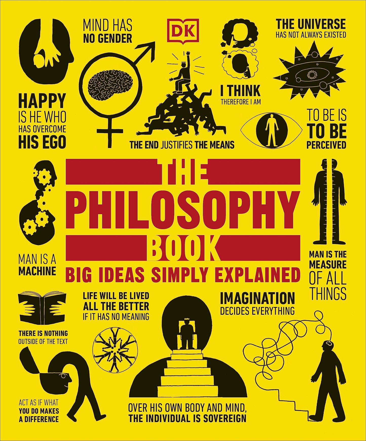 The Philosophy Book: Big Ideas Simply Explained (DK Big Idea