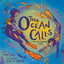 The Ocean Calls: A Haenyeo Mermaid Story by Cho, Tina