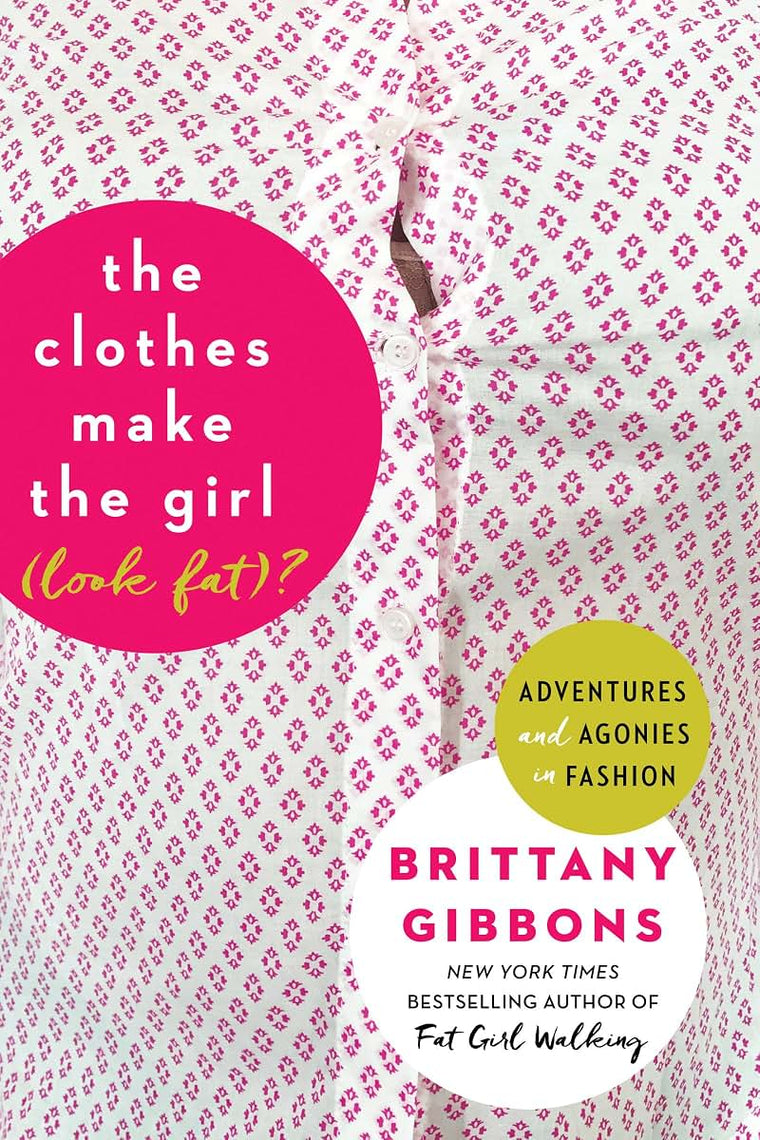 Clothes Make the Girl (Look Fat)?, The