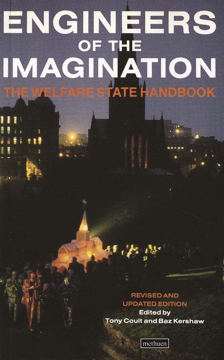 Engineers Of The Imagination: Welfare State Handbook (Biography and Autobiography)