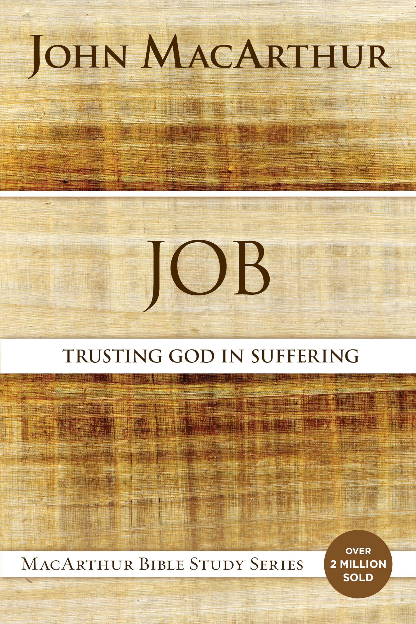 Job: Trusting God in Suffering (MacArthur Bible Studies)