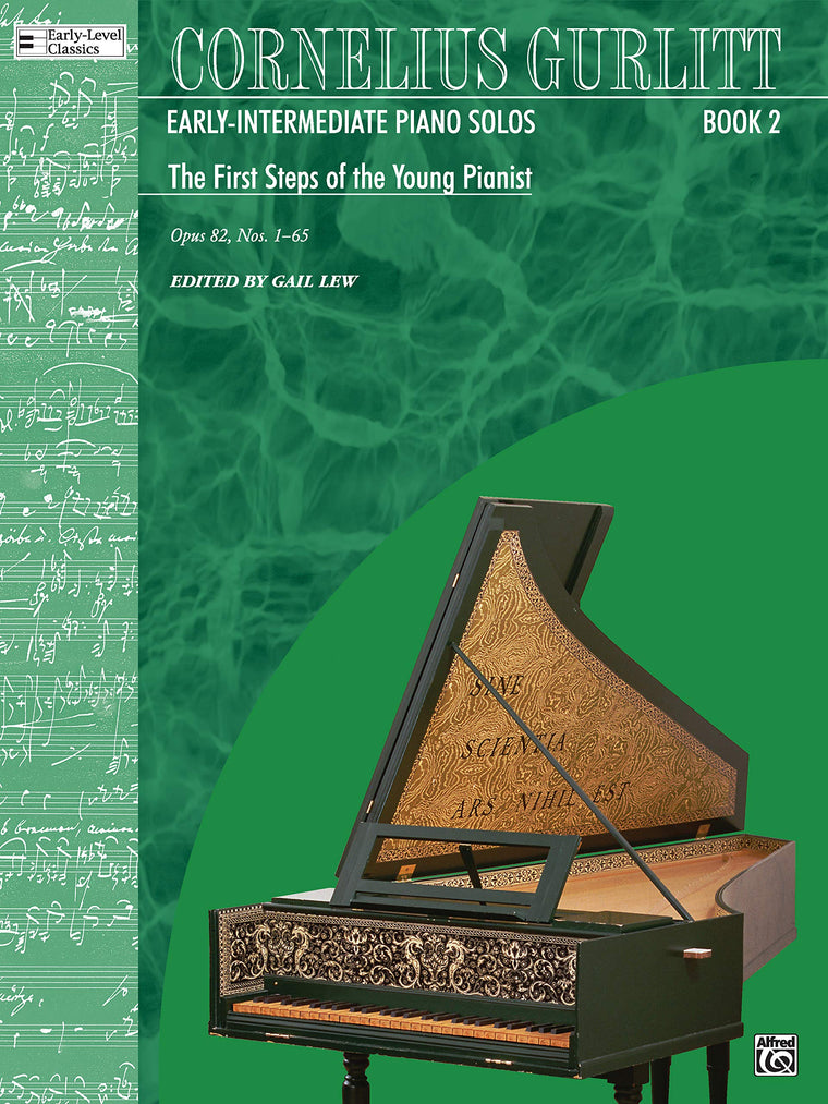 The First Steps of the Young Pianist (Op. 82, Nos. 1-65) (Cornelius Gurlitt, Book 2): The First Steps of the Young Pianist (Op. 82, Nos. 1-65) (Belwin Edition: Early-Level Classics)