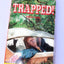 Trapped!