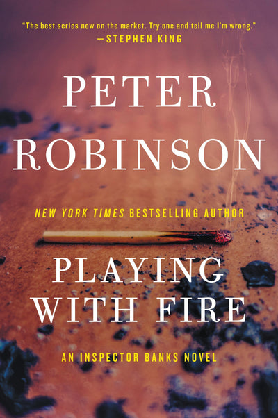 PLAYING W/FIRE (Alan Banks Series)