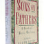 Sons on Fathers: A Book of Men's Writing