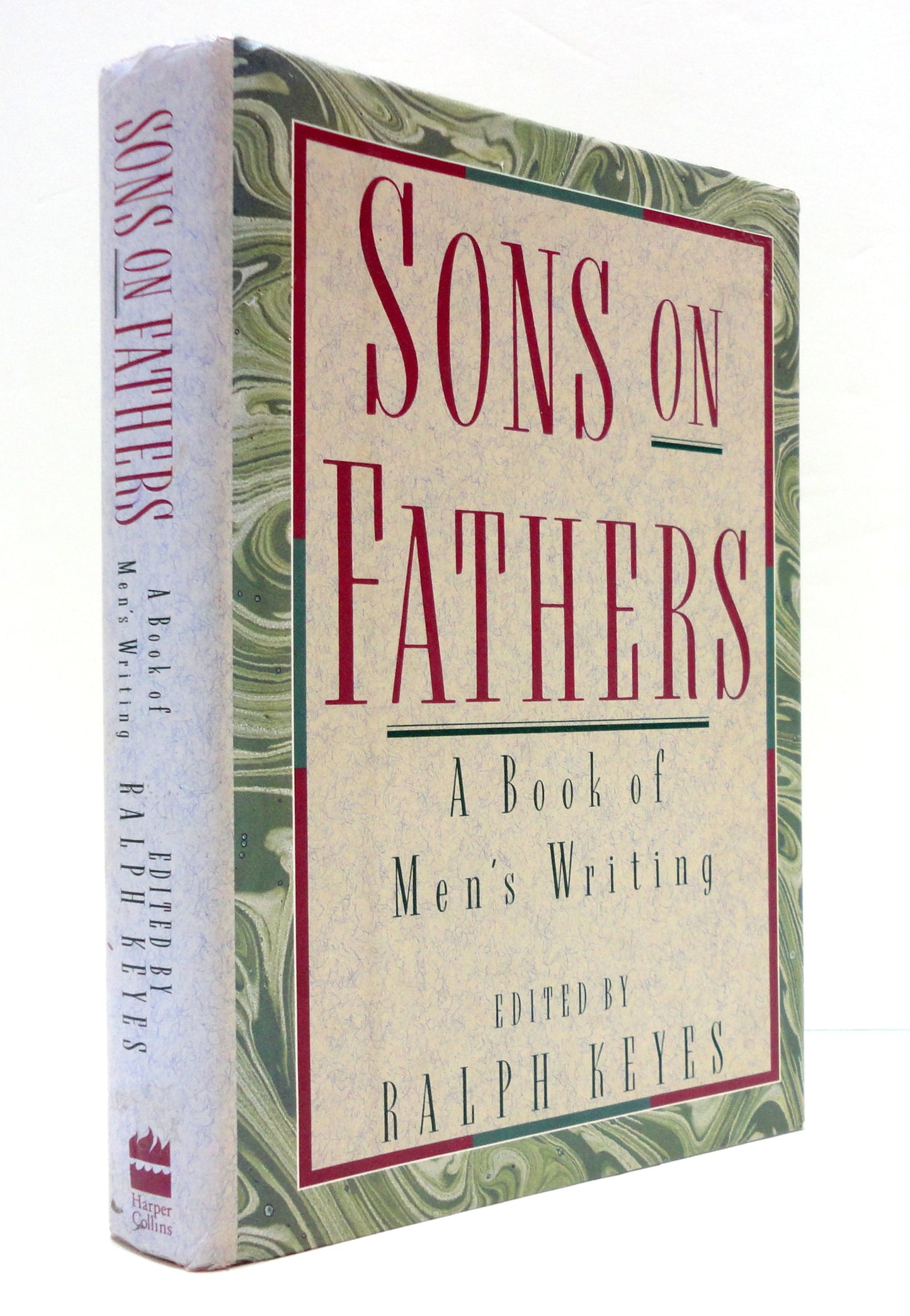 Sons on Fathers: A Book of Men's Writing