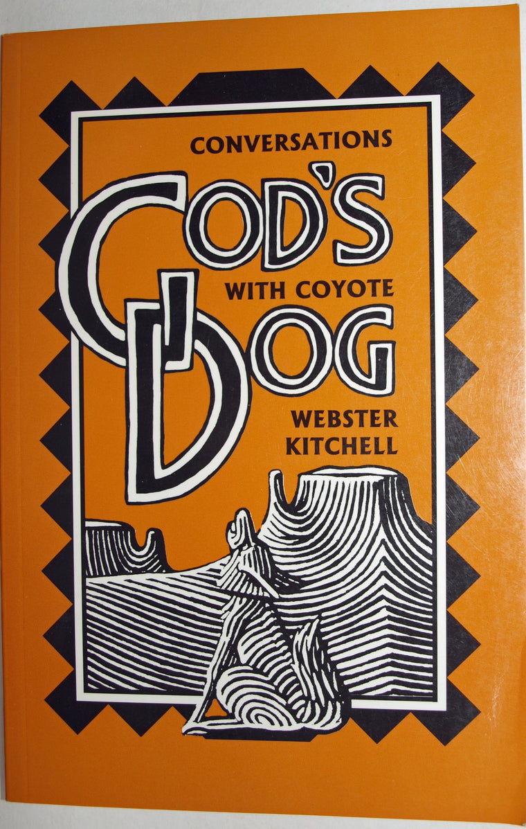 God's Dog: Conversations with a Coyote