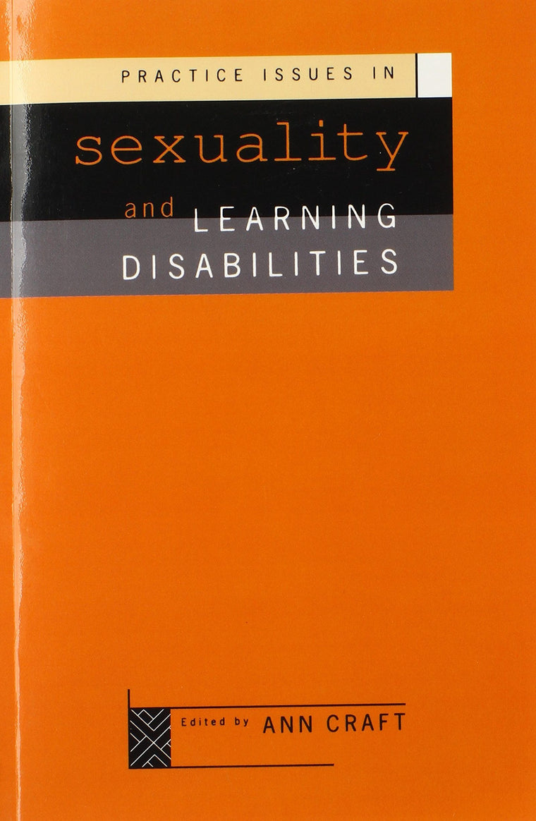 Practice Issues in Sexuality and Learning Disabilities