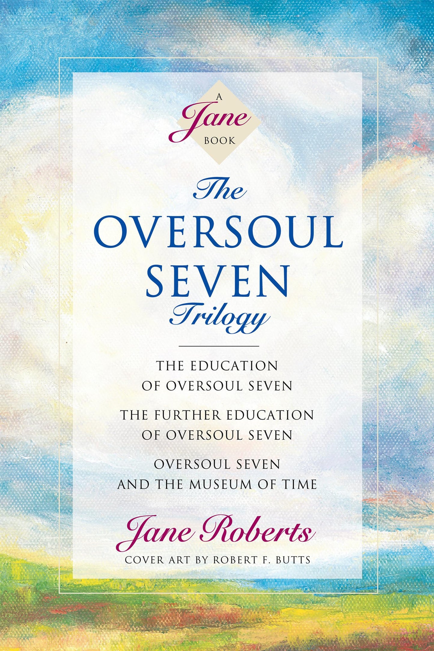 The Oversoul Seven Trilogy: The Education of Oversoul Seven