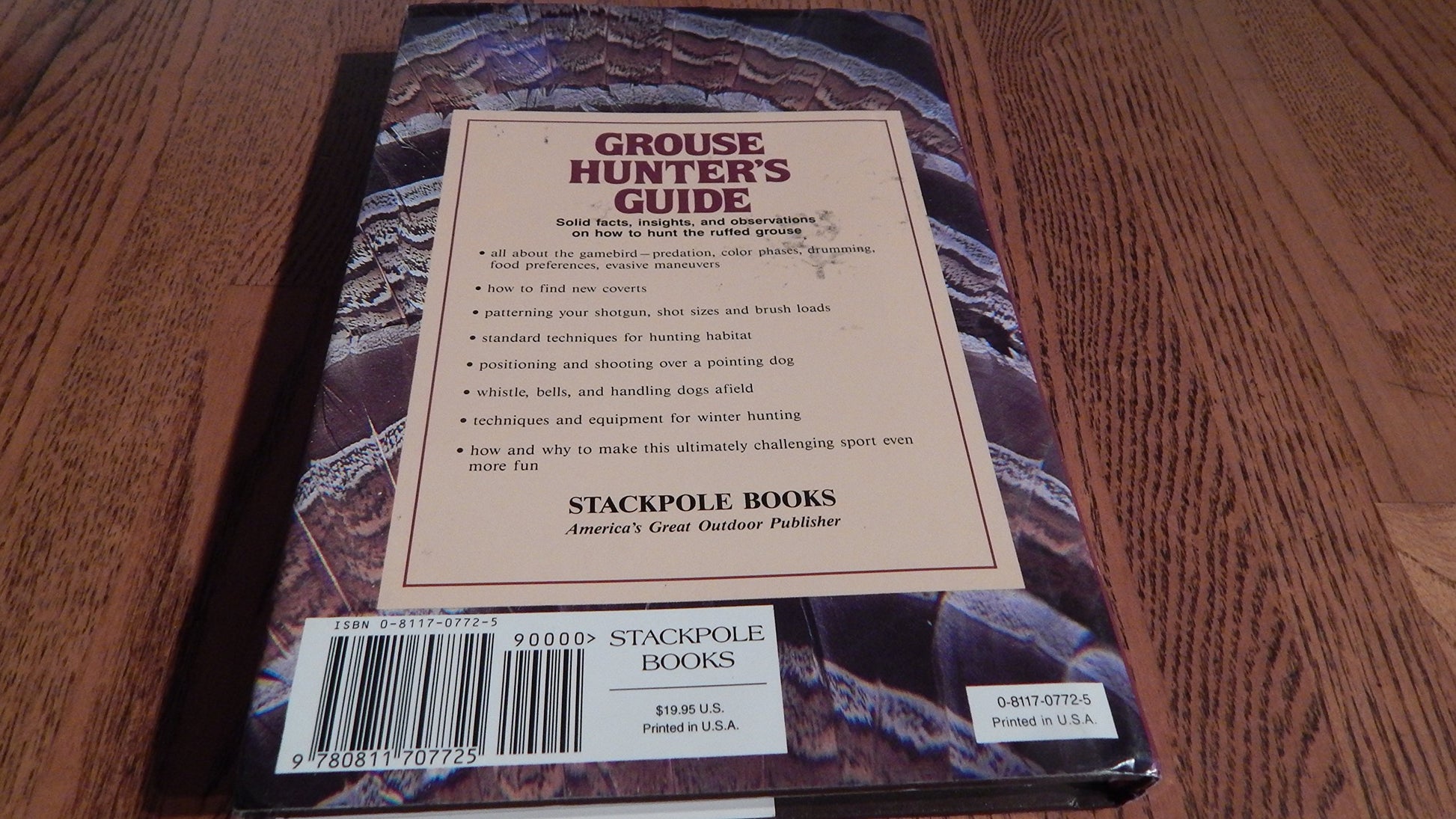 Grouse Hunter's Guide: Solid Facts, Insights, and Observations on How to Hunt the Ruffled Grouse