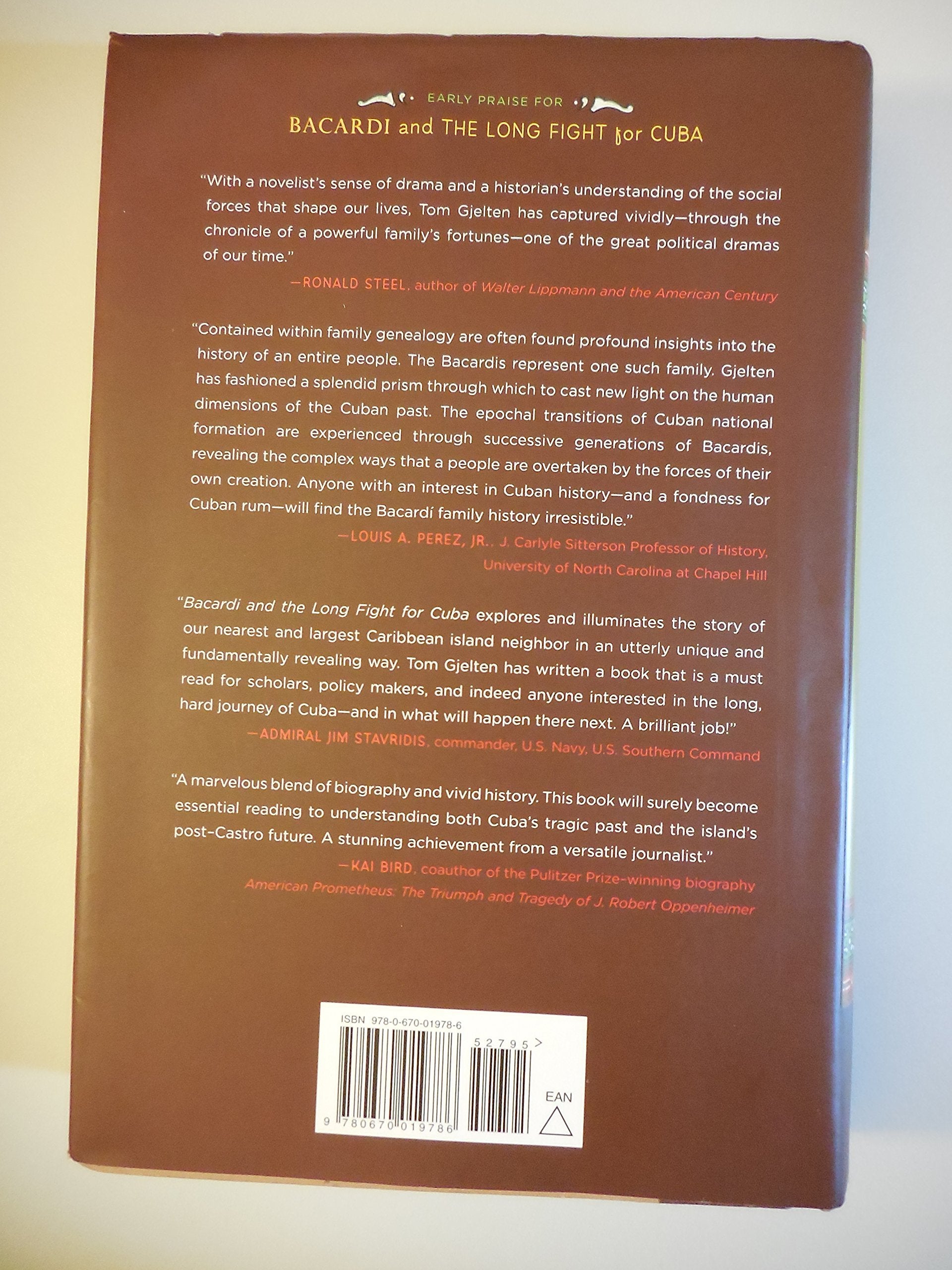 Bacardi and the Long Fight for Cuba: The Biography of a Cause