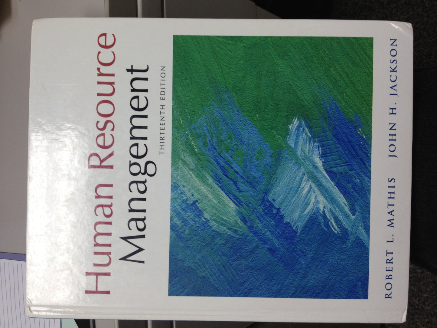 Human Resource Management, 13th Edition