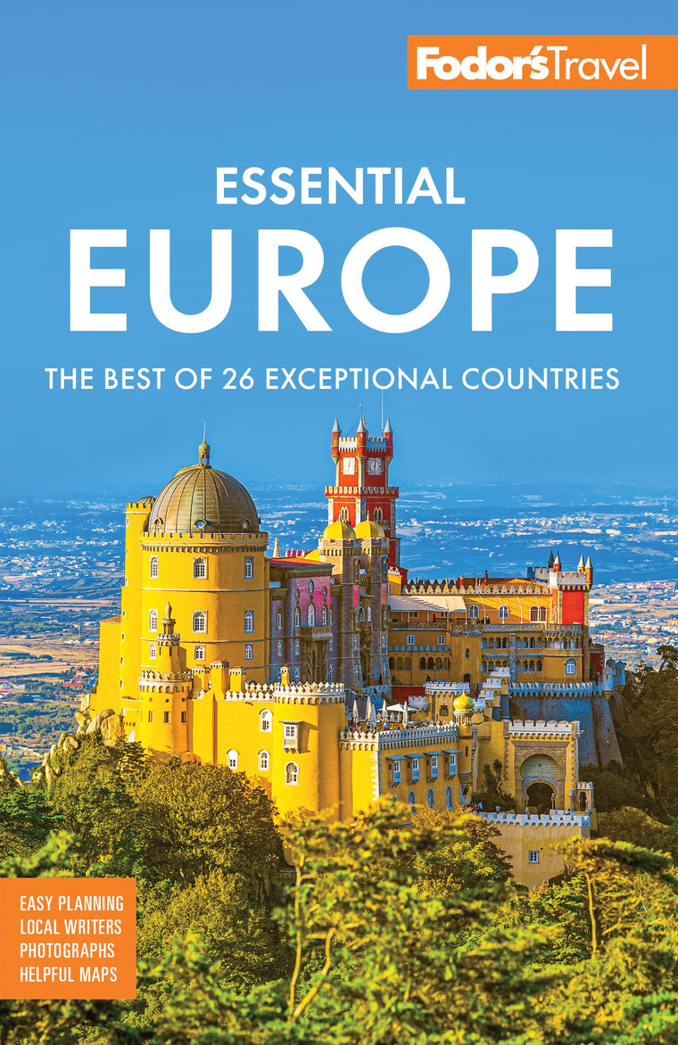 Fodor's Essential Europe: The Best of 26 Exceptional Countries (Full-color Travel Guide)