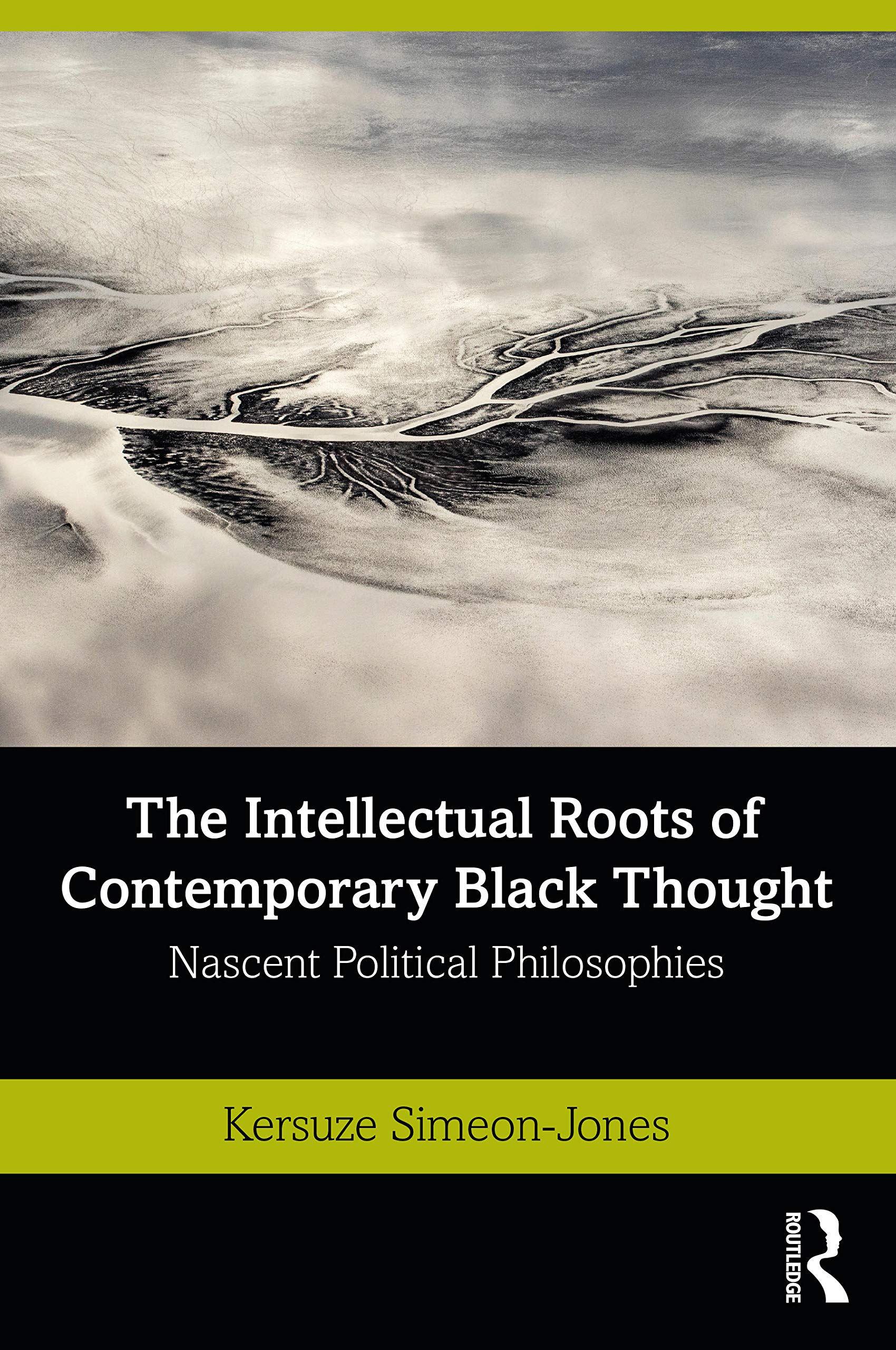 The Intellectual Roots of Contemporary Black Thought