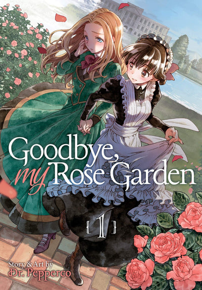 Goodbye, My Rose Garden Vol. 1 by Pepperco, Dr.
