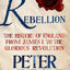 Rebellion: The History of England from James I to the Glorious Revolution