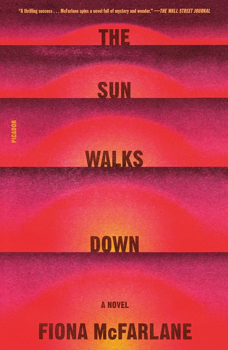 The Sun Walks Down: A Novel