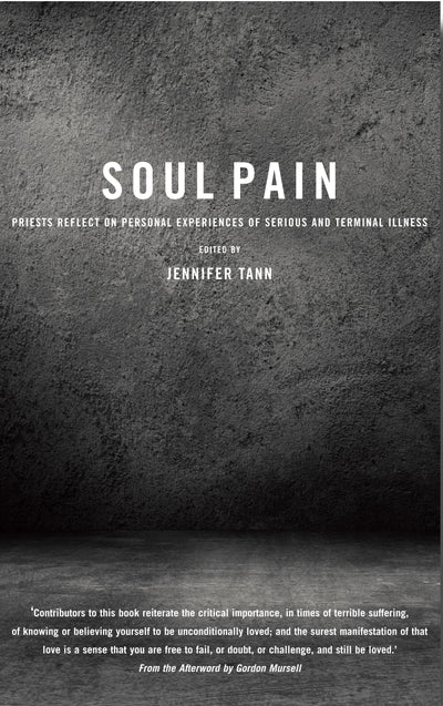 Soul Pain: Priests reflect on personal experiences of serious and terminal illness