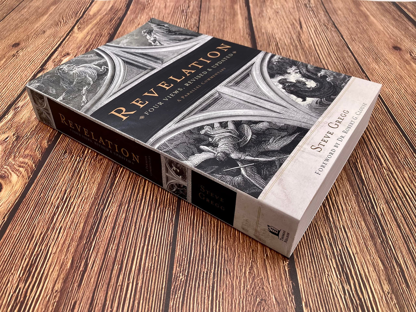 Revelation: Four Views, A Parallel Commentary, Revised & Updated Edition