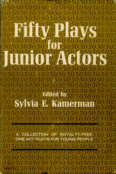 Fifty Plays for Junior Actors