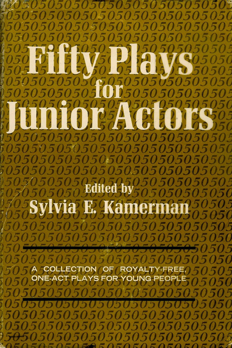 Fifty Plays for Junior Actors