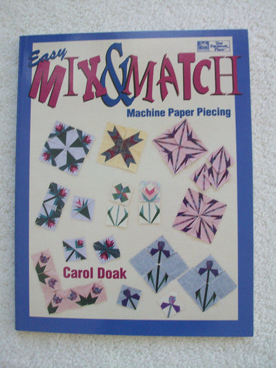 Easy Mix & Match Machine Paper Piecing