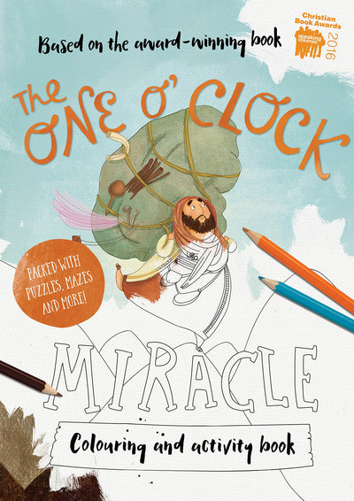 The One O'Clock Miracle Colouring & Activity Book (Tales That Tell the Truth)