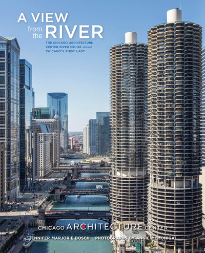 A View from the River: The Chicago Architecture Foundation River Cruise Aboard Chicago's First Lady Cruises