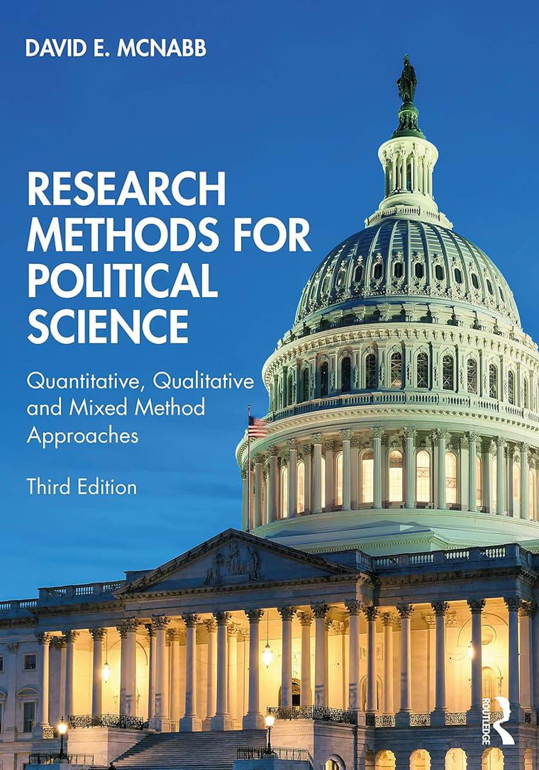 Research Methods for Political Science: Quantitative, Qualitative and Mixed Method Approaches