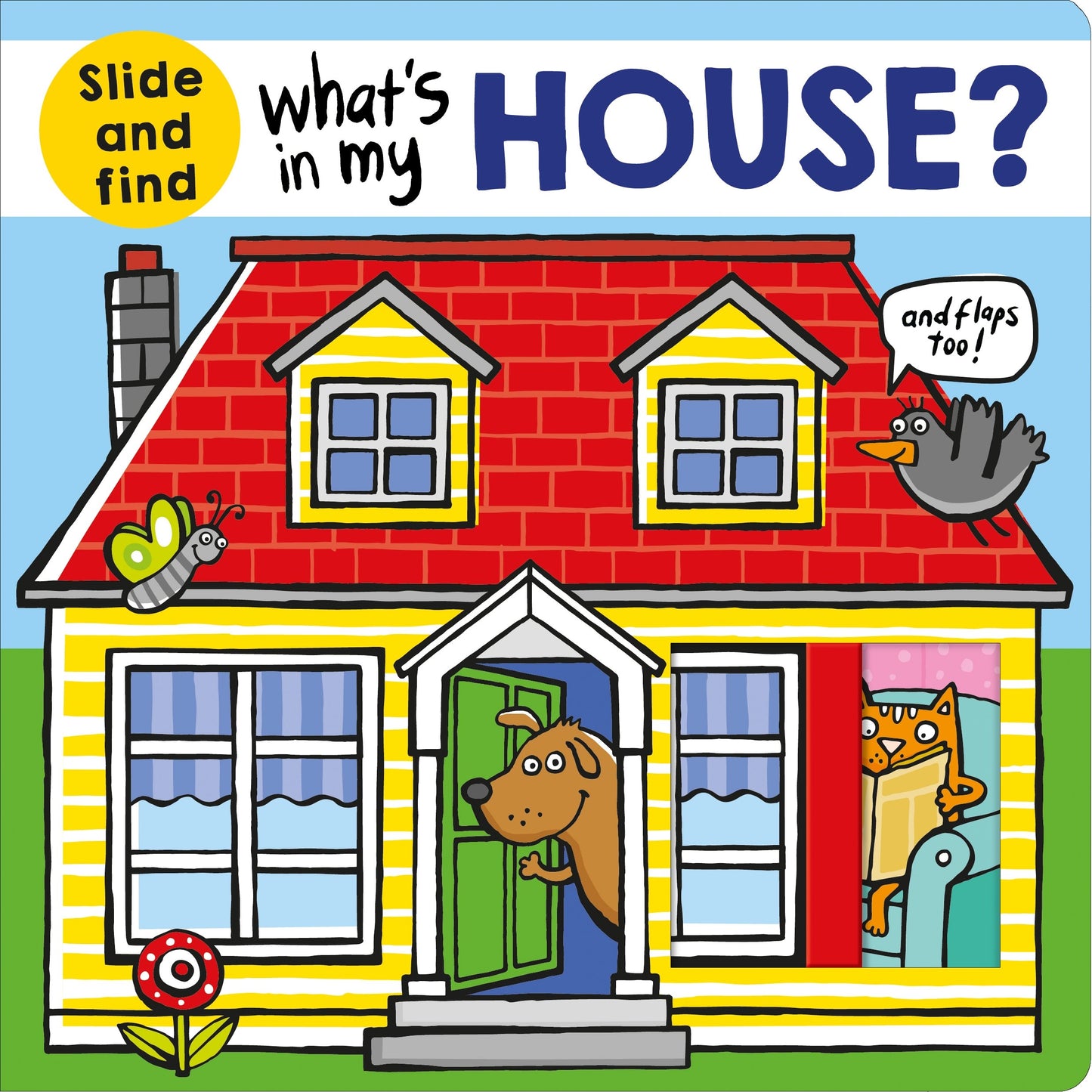 What's in My House?: A Slide-And-Find Book